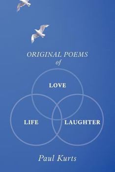 Paperback Original Poems of Love, Life, Laughter Book