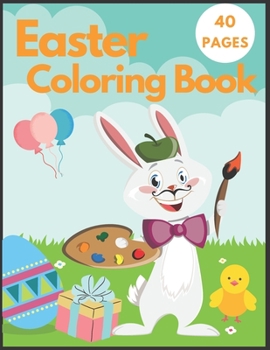 Paperback Easter Coloring Book: For Kids Happy Easter Cute Bunny Big Eggs Fun GREAT GIFTS Book
