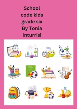 Paperback School code kids: Grade six Book
