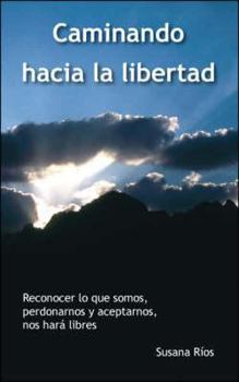 Paperback Caminando Hacia La Libertad [Spanish] Book