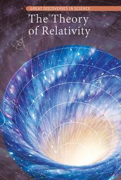The Theory of Relativity - Book  of the Great Discoveries in Science