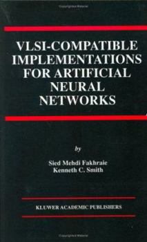 Hardcover VLSI -- Compatible Implementations for Artificial Neural Networks Book