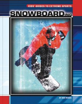 Snowboarding - Book  of the Extreme Sports