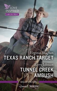 Texas Ranch Target/Tunnel Creek Ambush