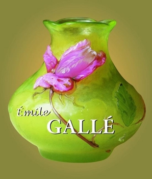 Hardcover Emile Galle Book