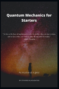 Paperback Quantum Mechanics for Starters Book