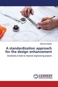 Paperback A standardization approach for the design enhancement Book