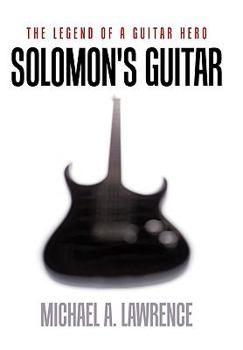 Paperback Solomon's Guitar: The Legend of a Guitar Hero Book