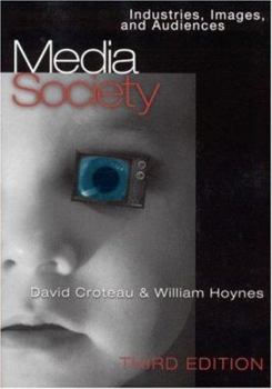 Paperback Media/Society: Industries, Images, and Audiences Book