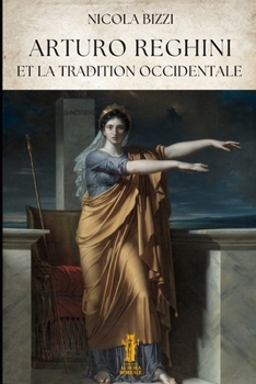 Arturo Reghini et la Tradition Occidentale (French Edition)