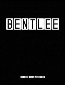 Cornell Notes Notebook : Cornell Note Paper Notebook. Blank Books for College Students. Large College Ruled Medium Lined Journal Note Taking System for School and University. Personalized Name: Bentle