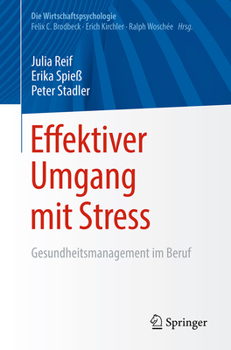 Paperback Effektiver Umgang Mit Stress: Gesundheitsmanagement Im Beruf [German] Book