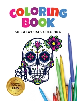 Paperback Coloring book: 50 calaveras coloring Book