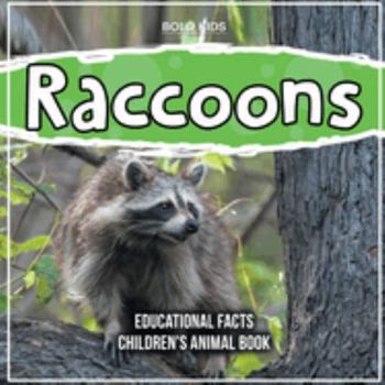 Paperback Raccoons Educational Facts Children's Animal Book