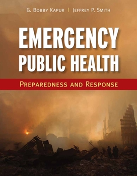 Paperback Emergency Public Health: Preparedness and Response: Preparedness and Response Book