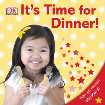 Board book Dinner Time! [With 80 Reward Stickers and Reward Chart] Book
