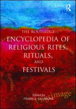 Paperback Routledge Encyclopedia of Religious Rites, Rituals and Festivals (Religion and Society) Book