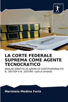 Paperback La Corte Federale Suprema Come Agente Tecnocratico [Italian] Book