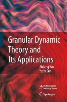 Paperback Granular Dynamic Theory and Its Applications Book