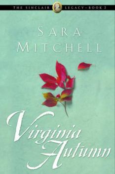 Paperback Virginia Autumn (The Sinclair Legacy #2) Book