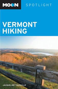 Paperback Moon Spotlight Vermont Hiking Book