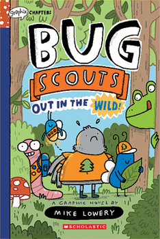 Paperback Out in the Wild!: A Graphix Chapters Book (Bug Scouts #1) Book
