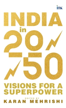 Hardcover India in 2050: Visions for a Superpower Book