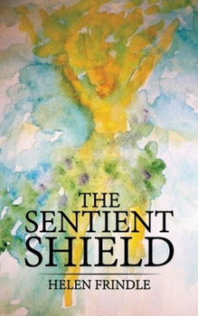 Paperback The Sentient Shield Book