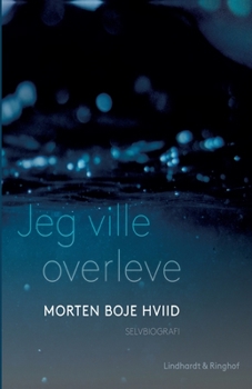 Paperback Jeg ville overleve [Danish] Book