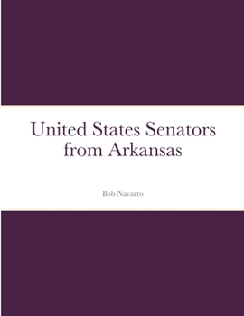 Paperback United States Senators from Arkansas Book