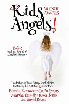 Paperback Kids are Not Always Angels Book