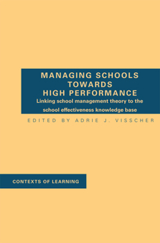 Paperback Managing Schools Towards High Performance Book