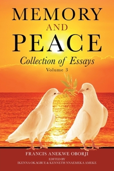 Paperback Memory and Peace: Collection of Essays Book