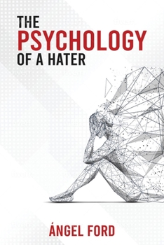 Paperback The Psychology of a Hater Book