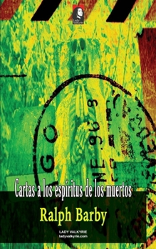 Paperback Cartas a los espiritus de los muertos [Spanish] Book