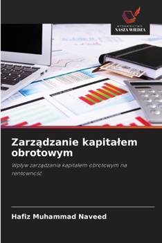 Paperback Zarządzanie kapitalem obrotowym [Polish] Book