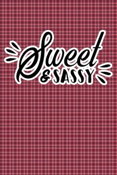 Sweet & Sassy: Plaid Print Sassy Mom Journal / Snarky Notebook