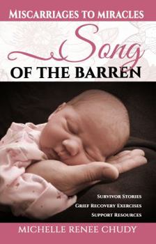 Paperback Song of the Barren: Miscarriages to Miracles Book