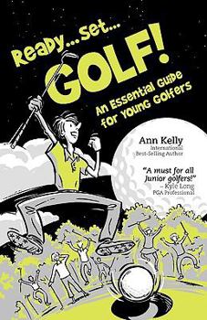 Paperback Ready, Set, Golf! an Essential Guide for Young Golfers Book