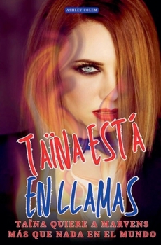 Paperback Taïna está en llamas [Spanish] Book