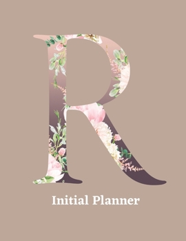 Initial Planner: Letter R Calendar and To Do List Tracker 8.5 x 11 90 pages