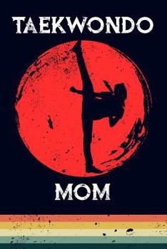 Paperback Taekwondo Mom Book