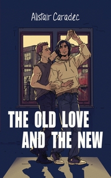 Paperback The Old Love and the New Book