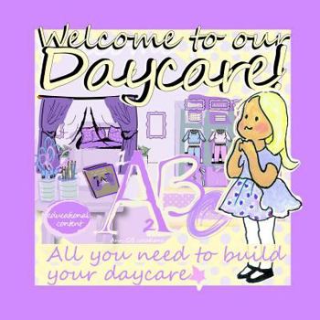 Paperback Welcome to our daycare! Book