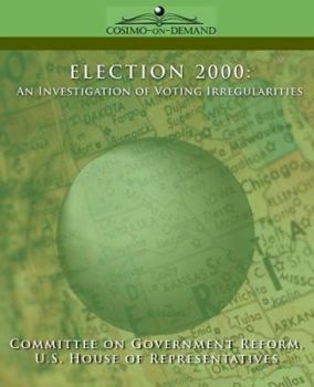 Paperback Election 2000: An Investigation of Voting Irregularities Book