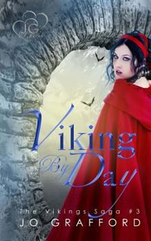 Viking By Day - Book #3 of the Vikings Saga