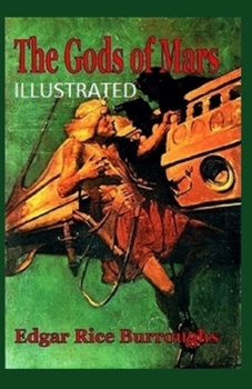 Paperback The Gods of Mars Illustrated Book