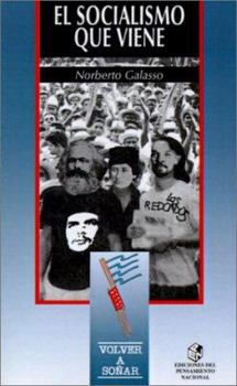 Paperback El Socialismo Que Viene [Spanish] Book