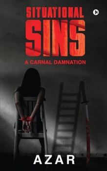 Paperback Situational Sins: A Carnal Damnation Book