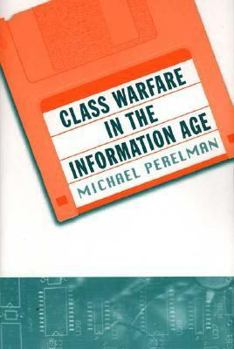 Paperback Class Warfare in the Information Age Book